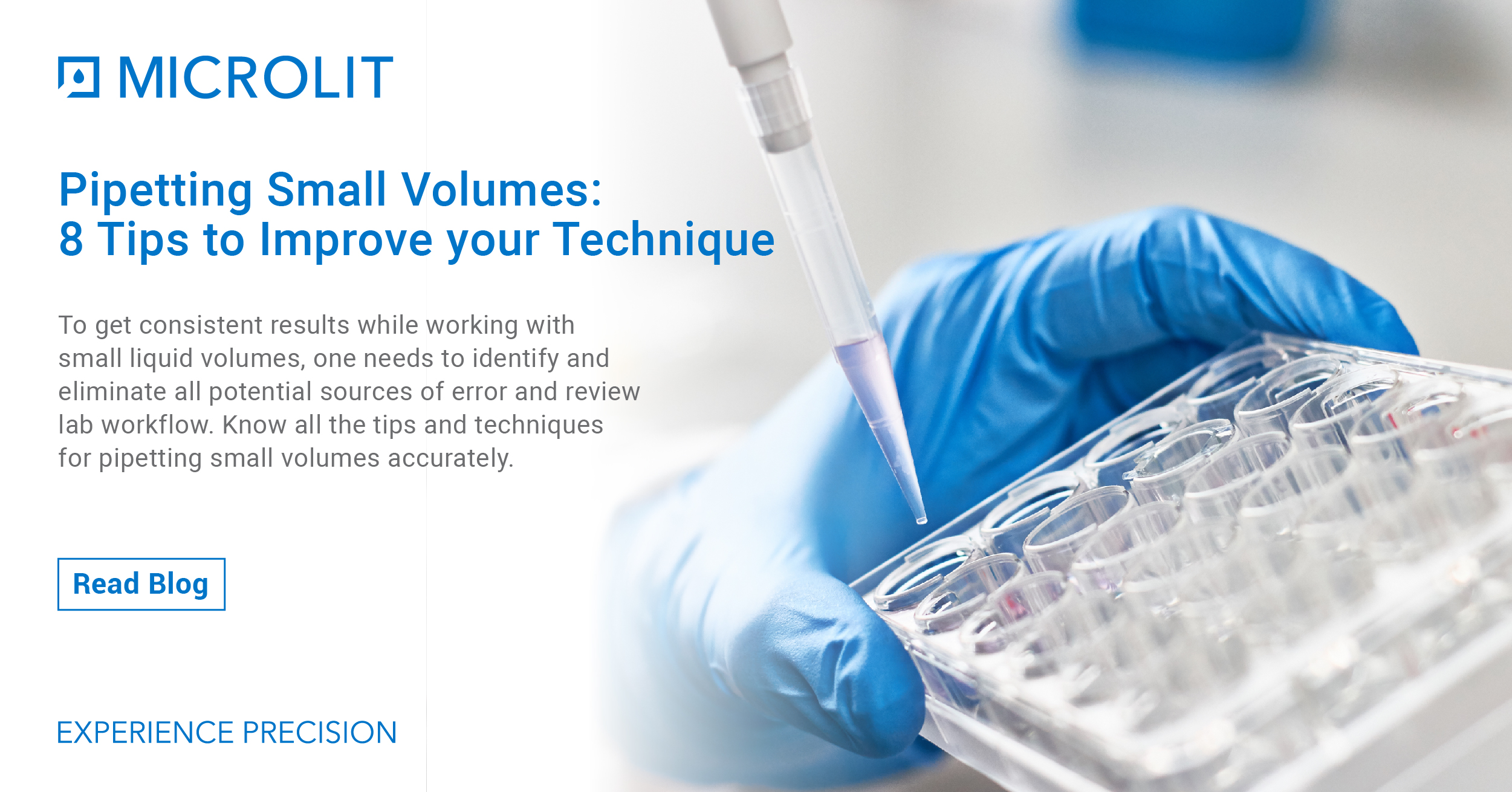 Pipetting Small Volumes: 8 Tips to Improve your Technique