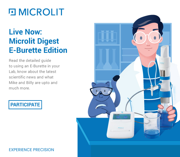Say Hello to E-Burette Edition of Microlit Digest!
