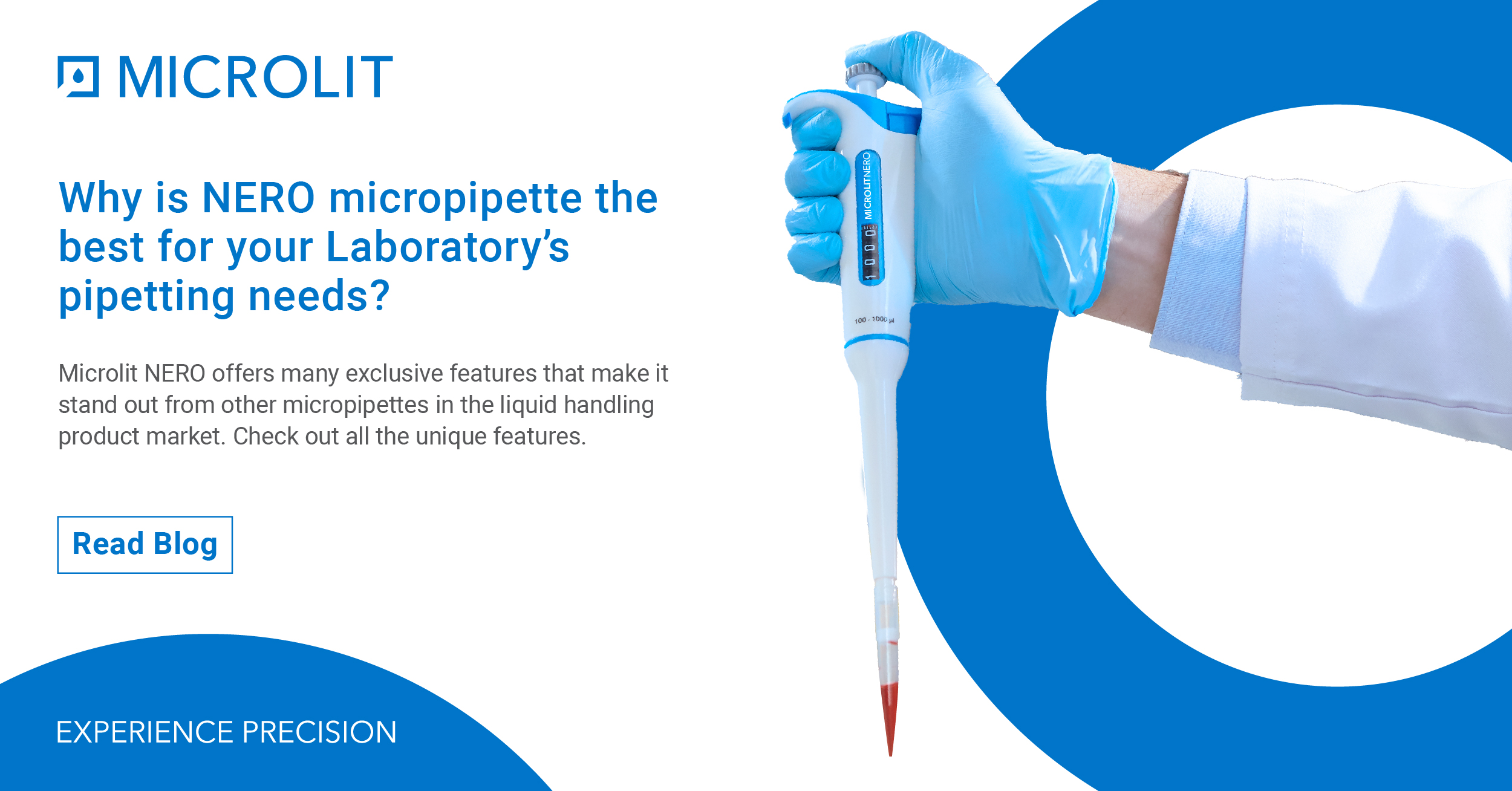 Why is NERO micropipette the best for your Laboratory’s pipetting needs?