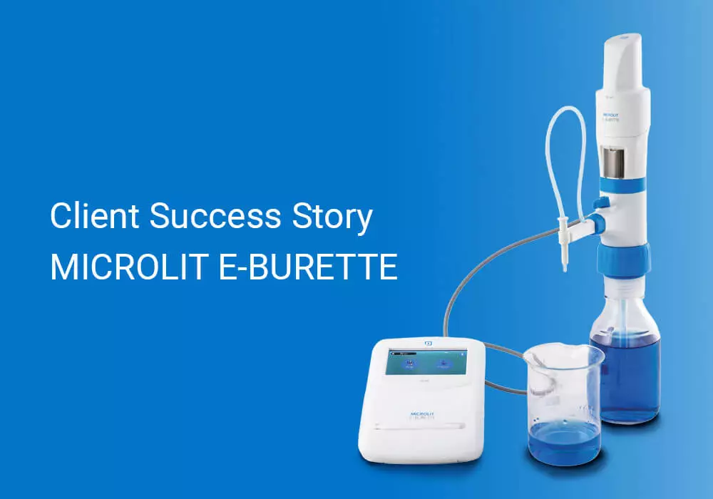 Client Success Story: Microlit E-Burette