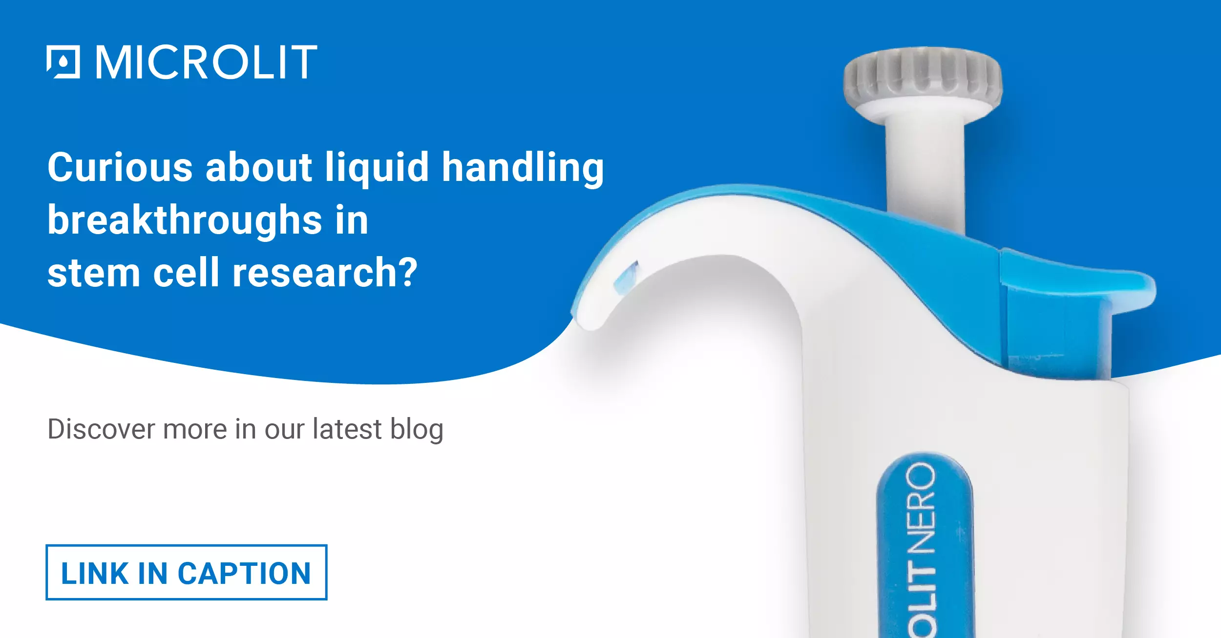 Role of Liquid handling instruments in Stem Cell Research: Breakthroughs and Challenges