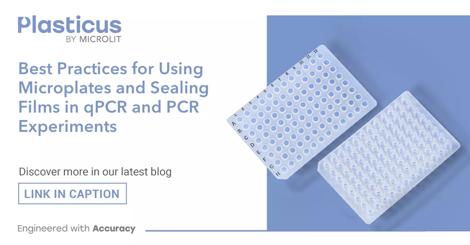 Best Practices for Using Microplates and Sealing Films in qPCR and PCR Experiments