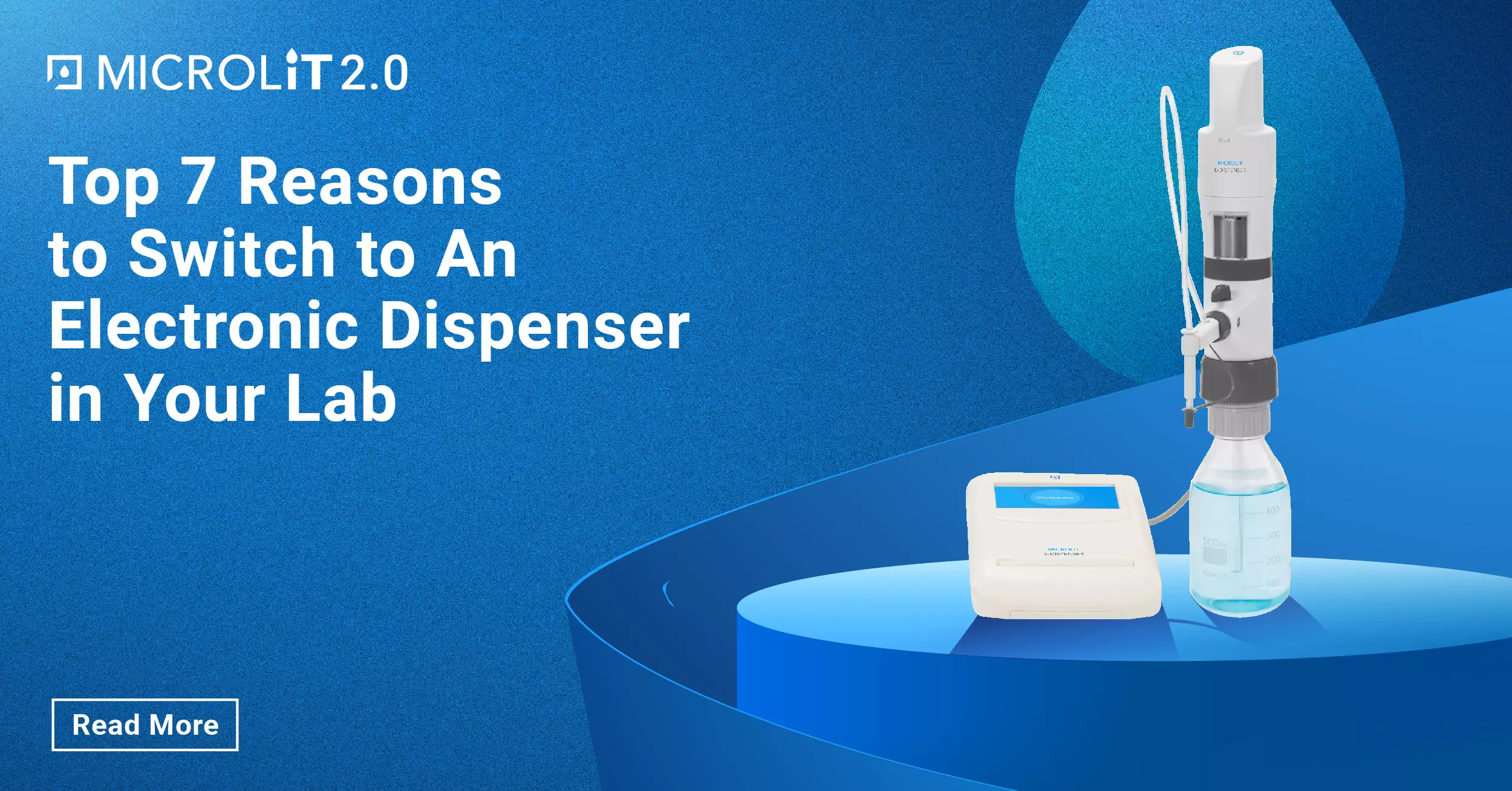 Top 7 Reasons to Switch to an Electronic Dispenser in Your Lab